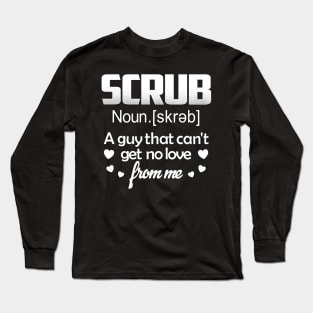 SCRUB Long Sleeve T-Shirt